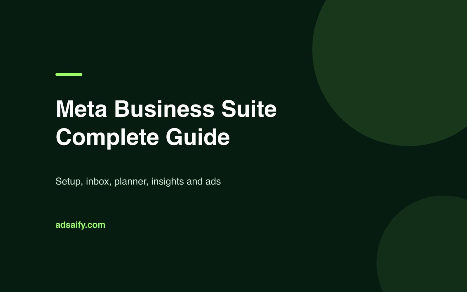 Meta Business Suite Nedir? Kurulumu, Bölümleri ve Kullanımı