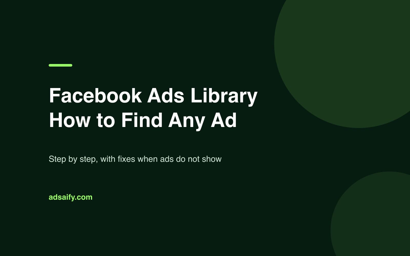 Facebook Ads Library (FB Ads Library): Bir Markanın Reklamları Adım Adım Nasıl Bulunur?